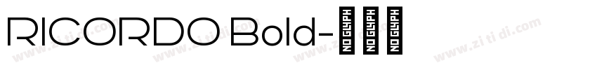 RICORDO Bold字体转换